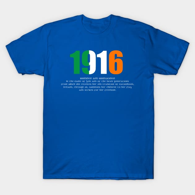 Ireland 1916 Proclamation Memorial T-Shirt by irelandcalling